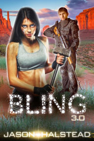 Title: Bling 3.0 (The Lost Girls, #8), Author: Jason Halstead