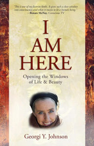 Title: I Am Here, Author: Georgi Johnson