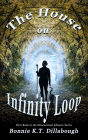 The House on Infinity Loop (The Dimensional Alliance 2nd edition, #1)