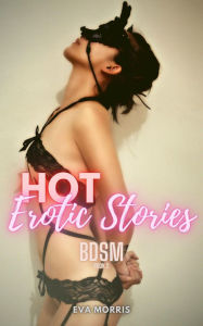 Title: Hot Erotic Stories (BDSM Book 2), Author: Eva Morris