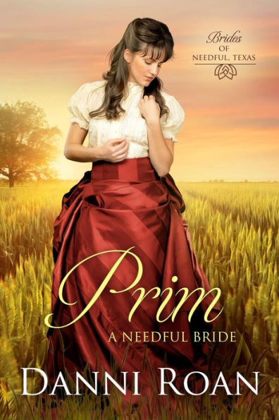 Prim (Brides of Needful Texas, #2)