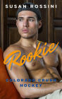 Rookie (Colorado Crush Hockey Series (Book 1))