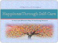 Title: Happiness Through Self-Care, Author: Kevin Norvell