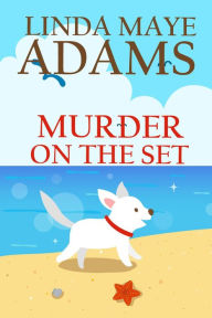 Title: Murder on the Set (Catherine Mayfield Mysteries), Author: Linda Maye Adams