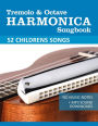 Tremolo Harmonica Songbook - Childrens Songs (Tremolo Songbooks, #5)