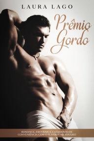 Title: Prêmio Gordo, Author: Laura Lago