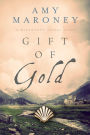 Gift of Gold: Miramonde Series Stories (The Miramonde Series)