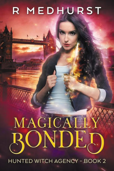 Magically Bonded (Hunted Witch Agency, #2)