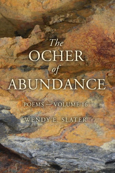 The Ocher of Abundance, Poems-Volume 16 (The Traduka Wisdom Poetry Series, #16)