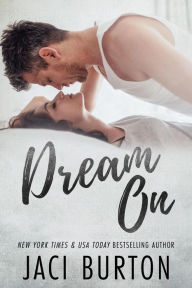 Title: Dream On, Author: Jaci Burton