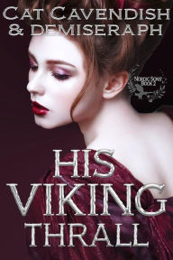 Title: His Viking Thrall (Nordic Sons), Author: Cat Cavendish