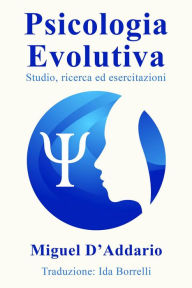 Title: Psicologia Evolutiva, Author: Miguel D'Addario