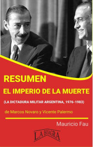 Title: Resumen de El imperio de la muerte, Author: MAURICIO ENRIQUE FAU