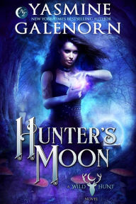 Title: Hunter's Moon (The Wild Hunt, #15), Author: Yasmine Galenorn