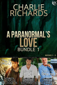 Title: A Paranormal's Love Bundle 1, Author: Charlie Richards