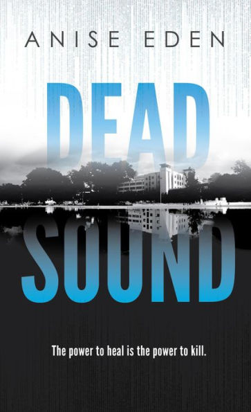 Dead Sound (Things Unseen, #1)