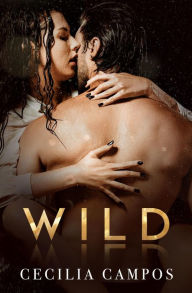 Title: Wild (Bad girls, #5), Author: Cecilia Campos