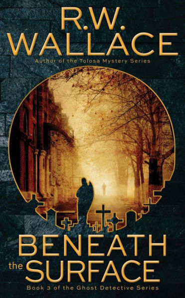 Beneath the Surface (Ghost Detective, #3)