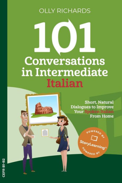 101 Conversations in Intermediate Italian (101 Conversations Italian Edition, #2)