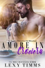 Amore In Crociera (La Vacanza Romantica Del Miliardario, #3)