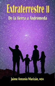 Title: Extraterrestre II, Author: Jaime Antonio Marizán