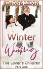 Winter Wedding (The Lover's Children, #1)