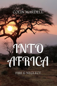 Title: Into Africa, Author: Colin Mardell