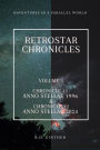 Anno Stellae 1996 & Anno Stellae 2024 (RetroStar Chronicles, #1)