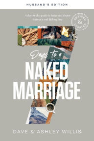 Title: 7 Days to a Naked Marriage Husband's Edition, Author: XO Publishing