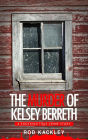 The Murder of Kelsey Berreth (A Shocking True Crime Story)