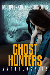 Title: Ghost Hunters Anthology 12 (Ghost Hunter Mystery Parable Anthology), Author: S. H. Marpel