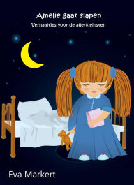 Title: Amelie gaat slapen, Author: Eva Markert