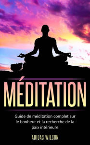Title: Méditation, Author: Adidas Wilson