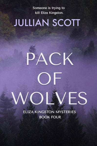 Pack of Wolves (Eliza Kingston Mysteries, #4)