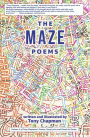 The Maze Poems (Tony Chapman's Poetry, Song Lyrics and Visual Art Series., #1)