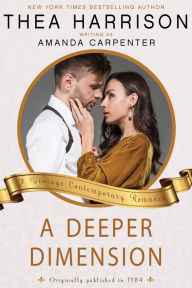 Title: A Deeper Dimension (Vintage Contemporary Romance, #1), Author: Thea Harrison