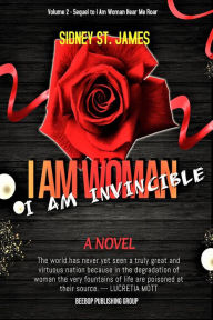 Title: I Am Woman - I Am Invincible (Victorian Mystery Series, #2), Author: Sidney St. James