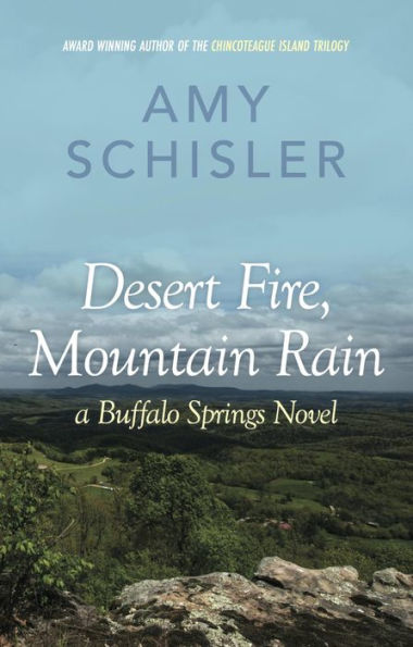 Desert Fire, Mountain Rain (Buffalo Springs, #1)