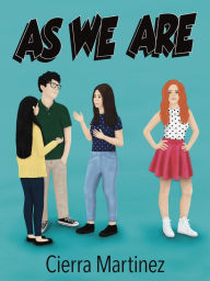 Title: As We Are, Author: Cierra Martinez