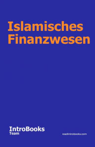 Title: Islamisches Finanzwesen, Author: IntroBooks Team