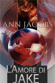 Title: L'Amore di Jake (Collegamenti Del Tribunale, #8), Author: Ann Jacobs