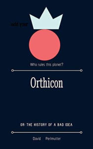 Title: Orthicon, Author: David Perlmutter