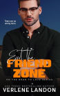 Exit the Friend Zone (On the Road to Love, #1)