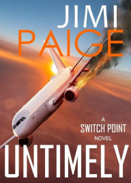 Title: Untimely (Switch Point), Author: Jimi Paige