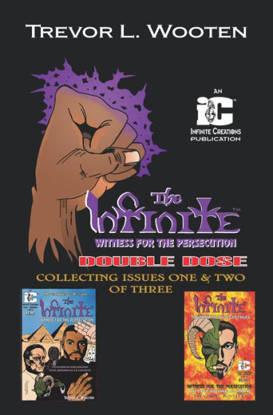 The Infinite: Witness For The Persecution, Double Dose