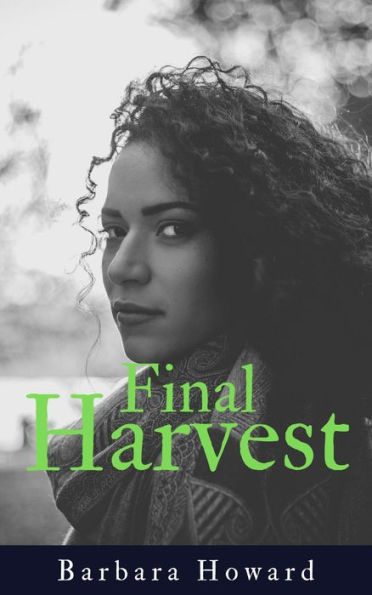 Final Harvest (Finding Home, #1)