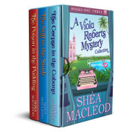 Title: A Viola Roberts Cozy Mystery Collection Box Set One-Three (Viola Roberts Cozy Mysteries), Author: Shéa MacLeod