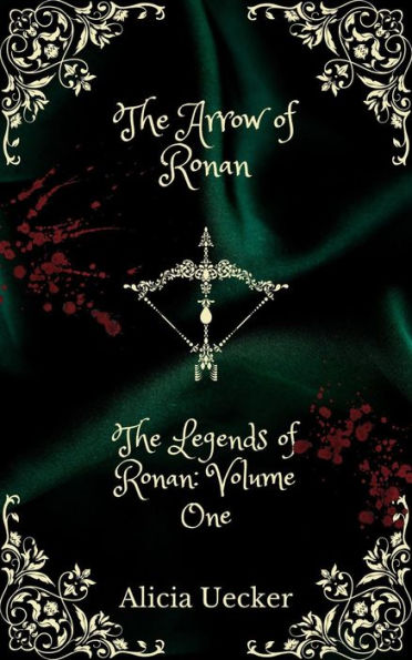 The Arrow of Ronan (The Legends of Ronan, #1)