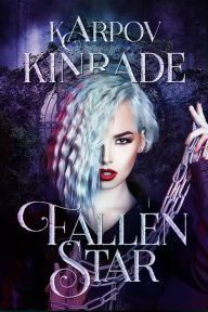 Title: Vampire Girl 7: Fallen Star, Author: Karpov Kinrade