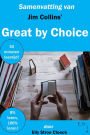 Samenvatting van Jim Collins' Great by Choice (Leiderschap Collectie)